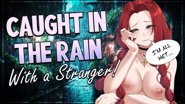 Breeding a Cute Stranger in the Rain | ASMR Erotic Audio Roleplay