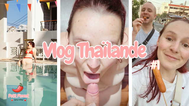 VLOG Thailand - I Suck him to Relax 🫦 I French, VLOG, Amateur, Couple, Redhead