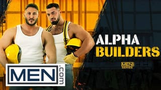 Alpha Builders - Uncut/ MEN / Alex Marte, Nik Fros, Jacob Lord, Alex Palmieri, Ross Hurston, Kinkoer - Pornhub Gay