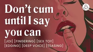 I Control when you can Cum [edging] [joi for Women] [audio Only] [asmr]