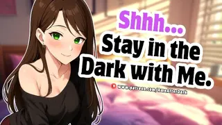 [wholesome Audio] Don’t Turn on the Lights… just Feel | Anime Girl Comfort Roleplay