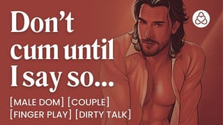 ASMR Male Voice: Soft Daddy Dom Boyfriend Fucks you at Home – Finger Play & Orgasm Control – Erotic Audio Porn Story for Women
