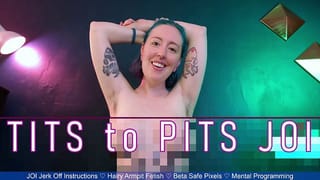 TITS TO PITS JOI - Preview - Beta Safe Pixel Censored Topless Armpit Fetish Jerk off Instructions