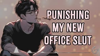 Punishing my new Office Slut | Male Moans | Deep Voice | Dirty Talk | Audio Erotica | M4F
