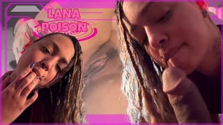 Morenena Deliciosa Saboreando o Meu Pau e Levando Gozada Na Buceta | Lana Poison | Loupan