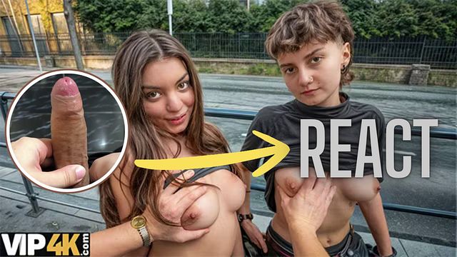 React: VIP4K. two Pretty Lesbians don't Mind to having a Threesome with a Stranger from the Train