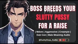 Aggressive Boss Breeds You, the Office Whore, for your Raise | Male Moaning Audio | ASMR FOR WOMEN