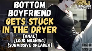 Your Bottom Boyfriend Gets Stuck in the Dryer | Male Moaning Audio - Pornhub Gay