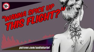 [F4F] your Girlfriend Eats your Pussy on a Plane [ASMR RP]