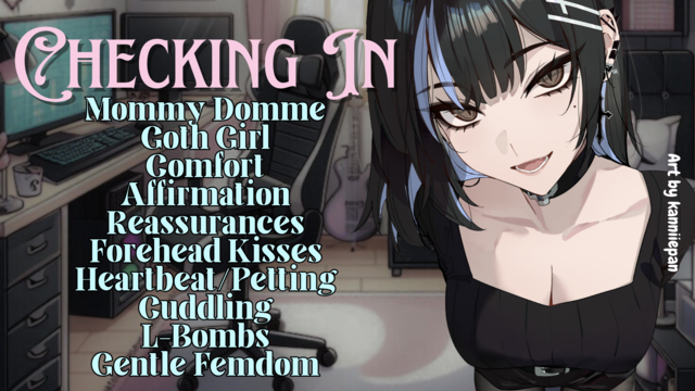 [F4A] Checking in - AFTERCARE WITH YOUR GOTH DOMMY MOMMY [L-BOMBS] [CUDDLING] [TAKING CARE OF YOU]