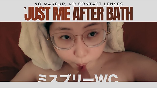 NO MAKEUP , NO CONTACT LENSES, JUST ME AFTER BATH - MSBREEWC
