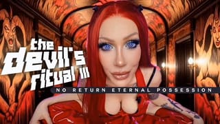 The Devil’s Ritual III: no Return - Eternal Possession - Religious - JOI - Elite Financial Domination - Captivate - Brainwash - Succubus - Satanic