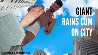 Macrophilia - Giant Rains Cum on City - Pornhub Gay