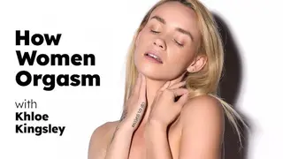 Full Video - UP CLOSE - How Women Orgasm With Petite Blonde Khloe Kingsley! SOLO FEMALE MASTURBATION! FULL SCENE