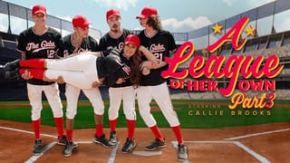 A League of her Own: Part 3 - Bring it Home by MilfBody Featuring Callie Brooks - MYLF
