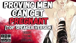 Proving Men can get Pregnant [top Version] | MPREG Male Moaning Audio - Pornhub Gay