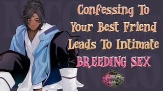 Getting Bred by your best Friend | [M4F] [F2L] [vanilla] [male Moaning] ASMR Audio Roleplay