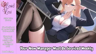 Your new Manager must be Serviced Weekly [erotic Audio for Men] [new Job]