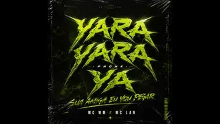 MC WM, MC LAN - Yara Yara Ya Phonk | FUNK, BRAZILIAN FUNK, PHONK