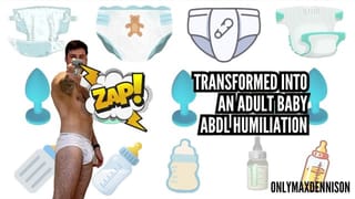 Transformed into an Adult Baby - ABDL Humiliation - Pornhub Gay