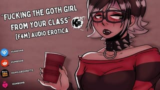 [F4M] the Goth Girl from School Finally Lets you Fuck her