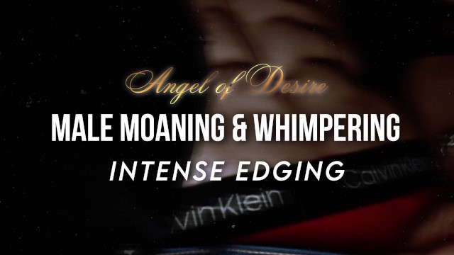 INTENSE EDGING & ORGASM | Male Moaning & Whimpering ASMR