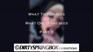 What TikTok Sees VS what OnlyFans Sees Part 3