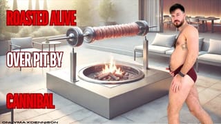 Roasted Alive over Pit by Cannibal - Pornhub Gay