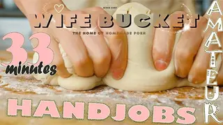 Wifebucket Presents 33 Minutes of our Playful Wives and Girlfriends Giving the best thorough Handjob