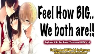 {NSFW} Dominant Boyfriend & his best Friend Fill you up 💦 | Threesome | BF Roleplay {asmr} 18+