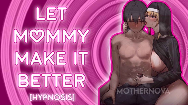 Let Mommy make it better || Hypnotic Audio