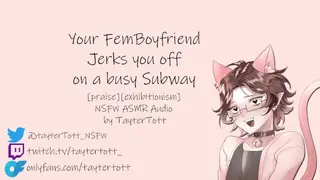 Your Femboy Boyfriend Jerks you off on a Busy Subway || NSFW ASMR Audio [praise] [exhibitionism]