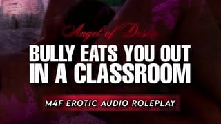 Making your Bully get on his Knees & become your SEX SLAVE | M4F Erotic Audio [dom to Sub]