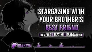 Stargazing with your Brother's Bestfriend | Male Moans | Deep Voice | Audio Erotica | BF Audio | M4F