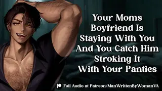 Moms Boyfriend Sneaks into your Room AND FILLS YOU WITH CUM [M4F] [MOMS BF] [TABOO]