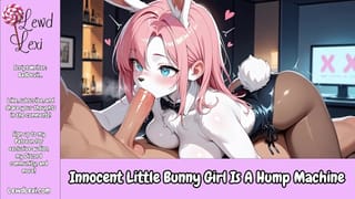 Innocent Bunny Girl is a Hump Machine [audio Roleplay]