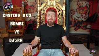 GANGBENG CASTING #03 - BAMBI VS BJöRN