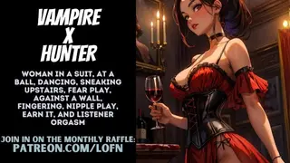 [F4F] VAMPIRE X HUNTER - Sneaking away Upstairs to get Fingered by the Woman sent to end you