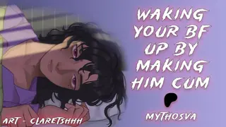 Waking your BF by Making him Cum | [M4F] [MSub] to [MDom] [] ASMR Audio Roleplay