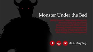 [audio] Deep Voiced Monster under the Bed Fucks you - Pornhub Gay