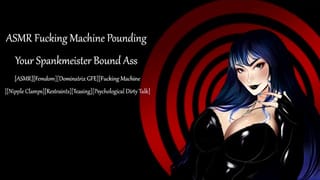[ASMR] Fucking Machine your Bound Ass