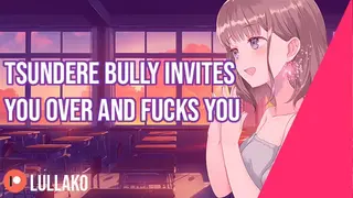 Tsundere Bully Invites you over and Fucks you ♥ ASMR F4M Full SFX