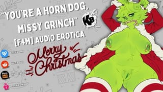 [F4M] [ASMR] "you're a Horny One, Missy Grinch!" [femdom] [risky Sex] [creampie] [cursed]