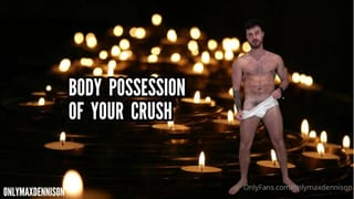 Body Possession of your Crush - Pornhub Gay