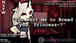 【r18 Helluva Boss Audio RP】 Loona Conjures a Futa Cock & uses it to get you Pregnant~ 【F4F】