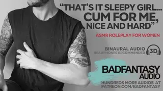Boyfriend makes you Orgasm Hard before Bed [M4F] [BINAURAL 3D Sound] [ASMR] [erotic Audio for Women]