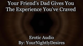 Your Friend's Dad Drills your Pussy [pussy Eating] [rough Sex] (Erotic Audio for Women)\