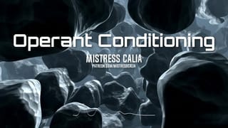 Femdom Obsession 5: Operant Conditioning Brainwash