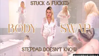 Stuck & Fucked Body Swap Stepdad Doesn’t know