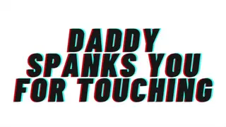 Audio P*** porn video – AUDIO TEASER: Daddy Spanks you for Touching [audio Porn][Audio Roleplay][M4F]